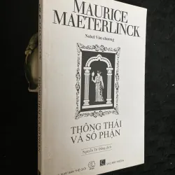 Thông thái và số phận-Maurice Maeterlinc