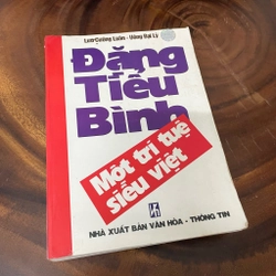 II Tựa sách: Đặng Tiểu Bình _ Một Trí Tuệ Siêu Việt - Lưu Cường Luân & Uông Đại Lý - 2003 453228