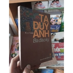 (Sách cũ SCGR) Ba đào ký - Tạ Duy Anh 2004 VAVO-A0 Blogmeo090426