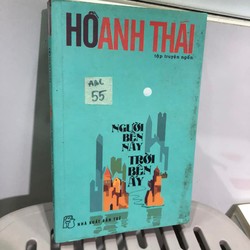 Người bên này, trời bên ấy - Hồ Anh Thái 159987