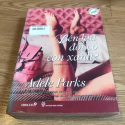 Bên kia đồi cỏ còn xanh - Adele Parks