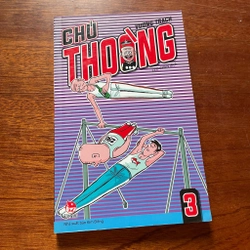 [Chưa Qua Sử Dụng] - II Truyện Tranh: Chú Thoòng - Vương Trạch - 2017 494478