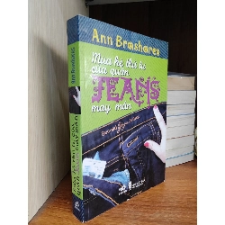 Mùa Hè Thứ Tư Của Quần Jeans May Mắn - Ann Brashares 449249