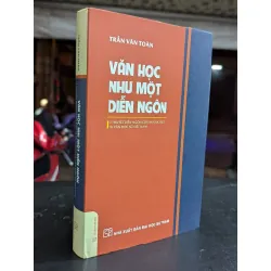 Văn học như một diễn ngôn - Trần Văn Toàn 675560