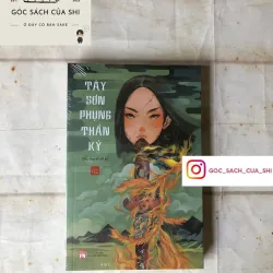 Tây Sơn Phụng Thần Ký - Thành Châu (tiểu thuyết dã sử)