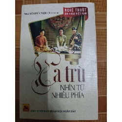 Ca trù nhìn từ nhiều phía - 2017 - 272 trang LỊCH SỬ - CHÍNH TRỊ - TRIẾT HỌC ANTQ1301 Rebooks.vn