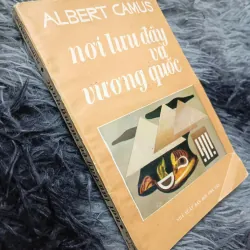 Nơi lưu đày và vương quốc (Albert Camus)