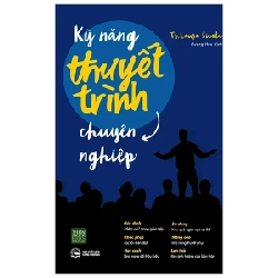 Kỹ Năng Thuyết Trình Chuyên Nghiệp - TS Laura Sicola