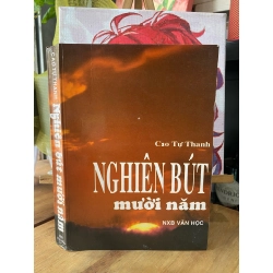 Nghiên bút mười năm - Cao Tự Thanh