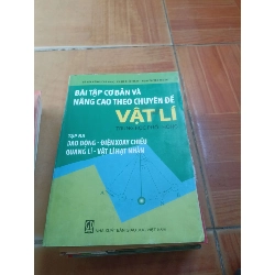 Bài tập cơ bản và nâng cao theo chuyên đề vật lí tập ba - Văn Hùng 2011 (Tham khảo - luyện thi) VAVO1304-AK3ST4