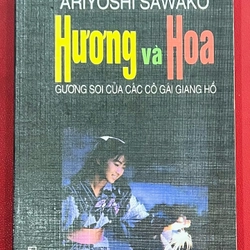 Hương và Hoa - Ariyoshi Sawako