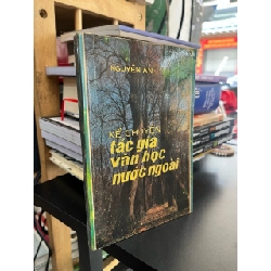 Kể chuyện tác gia văn học nước ngoài - Nguyên An 535965