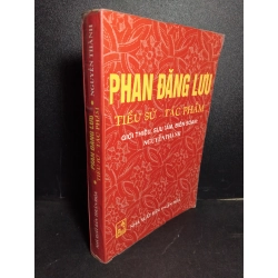 Phan Đăng Lưu tiểu sử - tác phẩm mới 90% bẩn bìa, ố 1998 HCM1001 Nguyễn Thành VĂN HỌC Oreka-Blogmeo 21225