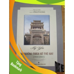 (TẶNG BOOKMARK) Kỷ yếu Ni trưởng T.N.T.Như - 2022 - 264 trang TÂM LINH - TÔN GIÁO - THIỀN RBK2012-211