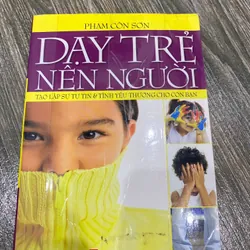 DẠY TRẺ NÊN NGƯỜI**TẠO LẬP SỰ TỰ TIN VÀ THÀNH CÔNG CHO CON BẠN**TẶNG QUÀ 0Đ**FREESHIP