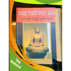 (TẶNG BOOKMARK) Nghệ thuật Phật Giáo với đời sống hôm nay Sách tôn giáo - tâm linh RBK3101