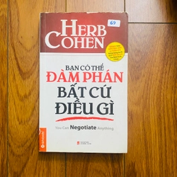 Bạn Có Thể Đàm Phán Bất Cứ Điều Gì -Tác giả:Herb Cohen #TAKE 222466