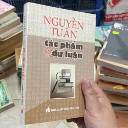 NGUYỄN TUÂN TÁC PHẨM VÀ DƯ LUẬN  752699