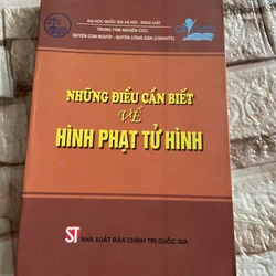 Những điều cần biết về hình phạt tử hình - Sách Luật Việt Nam