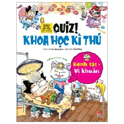 Quiz! Khoa Học Kì Thú - Bệnh Tật - Vi Khuẩn - An Guang Hyun (Mới 100%) Kiến thức bách khoa, NXB Kim Đồng - SÁCH ĐẠI HỌC