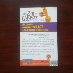 [Sách Quản Trị] The 24 Carrot Manager - Nhà Quản Lý Cà Rốt Và Nghệ Thuật Khen Thưởng 1020176