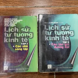 LỊCH SỬ TƯ TƯỞNG KINH TẾ bộ 2 tập -  Giáo Sư A. GÉLÉDAN chủ biên (6)