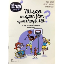 Tại Sao Em Quan Tâm Người Khuyết Tật (2018) - Géraldine Baussier, Clémence Lallemand