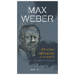 Khoa Học - Nghề Nghiệp Và Sứ Mệnh - Max Weber ASB.PO Oreka Blogmeo 230225