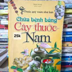 Thuốc Quý Vườn Nhà Bạn - Chữa Bệnh Bằng Cây Thuốc Nam
