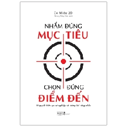 Nhắm Đúng Mục Tiêu Chọn Đúng Điểm Đến - Cô Miêu 2D