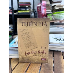 Thiên Hạ - 101 Bài Thơ Tình Trên Tờ Lịch Cũ - Thiên Hạ