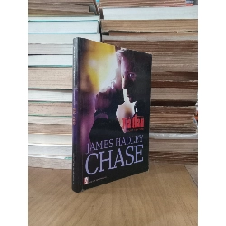 Tiả dần - James Hadley Chase 1037552