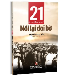 21 năm nối lại đôi bờ - Nguyễn Long Trảo