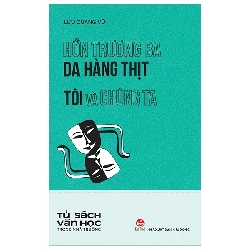 Hồn Trương Ba Da Hàng Thịt - Tôi Và Chúng Ta - Tủ Sách Văn Học Trong Nhà Trường (2021) - Lưu Quang Vũ