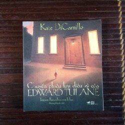 Chuyến Phiêu Lưu Diệu Kỳ Của Edward Tulane - Kate Dicamillo 13598