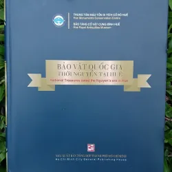BẢO VẬT QUỐC GIA THỜI NGUYỄN TẠI HUẾ
