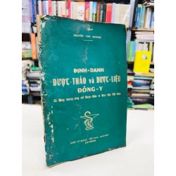 Định danh dược thảo và dược liệu đông y - Nguyễn Văn Dương