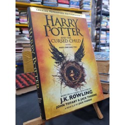 HARRY POTTER AND THE CURSED CHILD : PART ONE AND TWO - BASED ON AN ORIGINAL NEW STORY BY J.K. Rowling