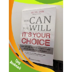 (TẶNG BOOKMARK) You Can, You Will. It's Your Choice! Bạn Có Thể, Bạn Sẽ Thành Công - Đó Là Lựa Chọn Của Bạn! - Arfeen Khan New 100% RBK.ASB2003