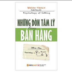 Những Đòn Tâm Lý Trong Bán Hàng-Brian Tracy 147409