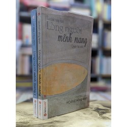 Lòng người mênh mang - HOÀNG Hồng-Minh (trọn bộ 2 tập)