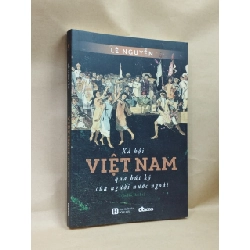 Xã hội Việt Nam qua bút ký của người nước ngoài - Lê Nguyễn