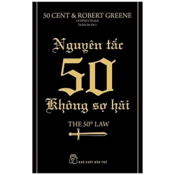 Nguyên Tắc 50 - Không Sợ Hãi - Robert Greene