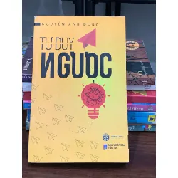 Tư duy ngược – Nguyễn Anh Dũng 560352
