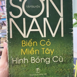 TẬP TRUYỆN SƠN NAM, BIỂN CỎ MIỀN TÂY-HÌNH BÓNG CŨ