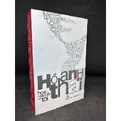 [Phiên Chợ Sách Cũ] Họ trở thành nhân vật của tôi - Hồ Anh Thái, (ố vàng) 1503