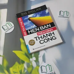 Hẹn Bạn Trên Đỉnh Thành Công - Zig Ziglar 961183