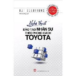 Bộ sách Toyota - Nghệ thuật đào tạo nhân sự theo phong cách Toyota (TB-2021) - Ojt Solutions STB2826 Kỹ năng