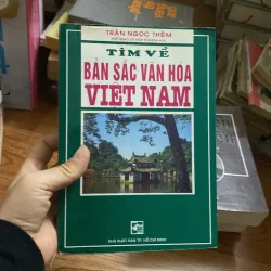 Tìm về bản sắc văn hoá Việt Nam