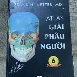 ATLAS GIẢI PHẪU NGƯỜI - FRANK H. NETTER, MD - sách dày, in màu 